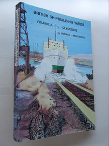 British Shipbuilding Yards, volume 2: Clydeside