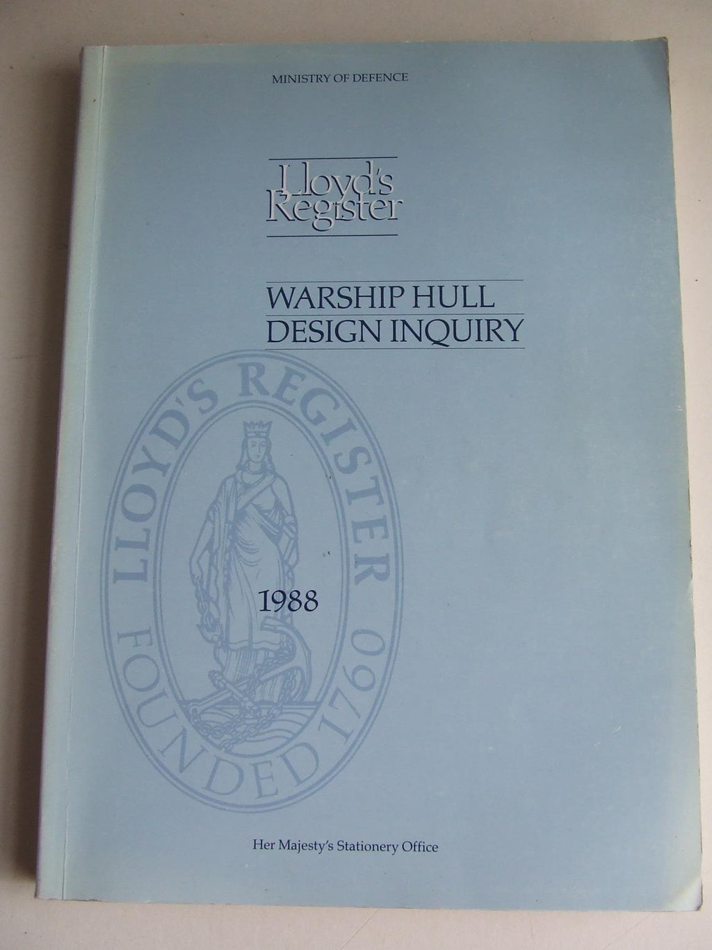 Report on the Inquiry into Hull Forms for Warships