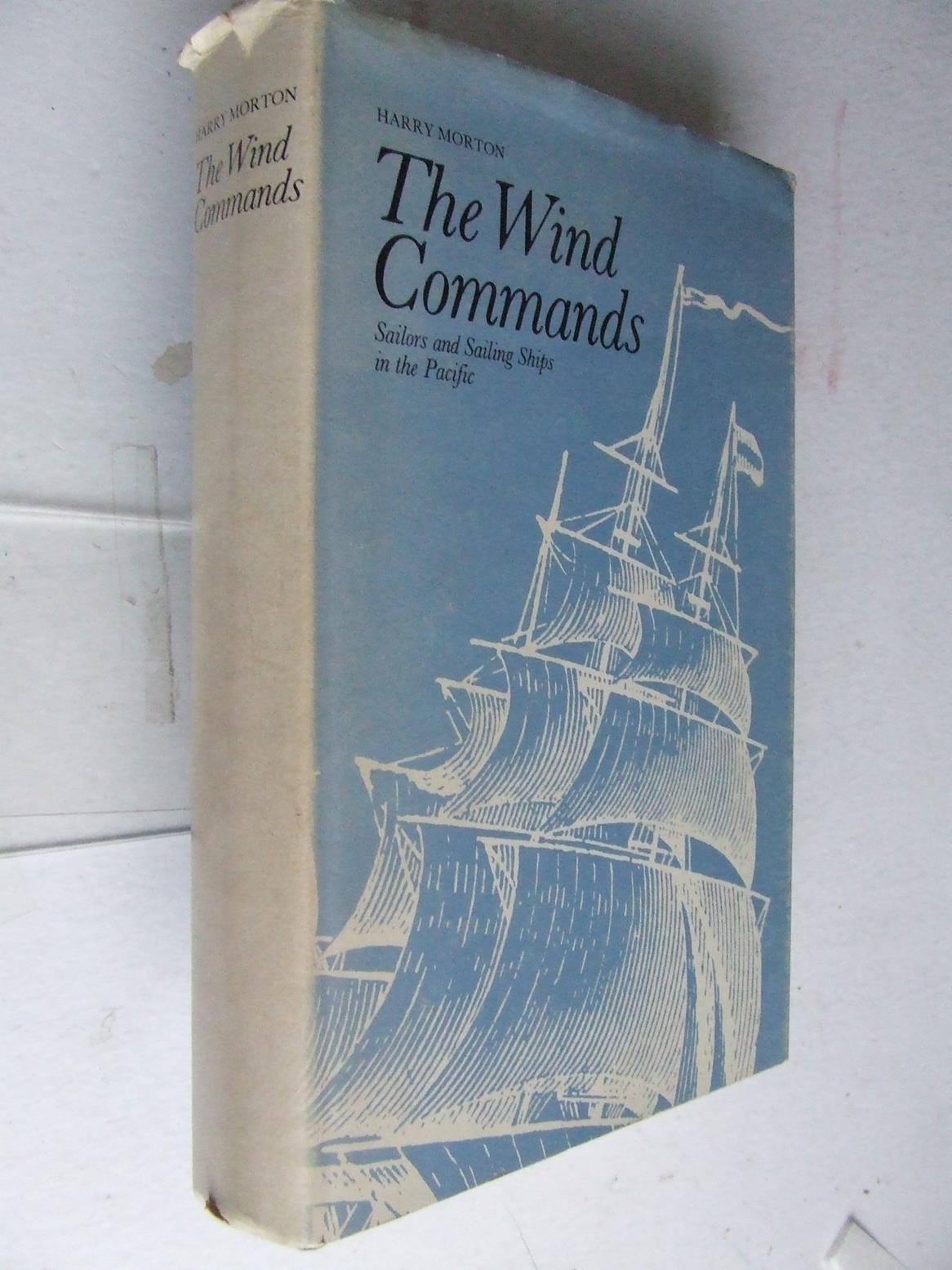 The Wind Commands, sailors and sailing ships in the Pacific