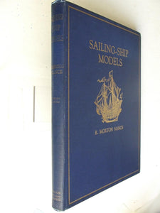 Sailing-Ship Models, a selection from European and American collections....