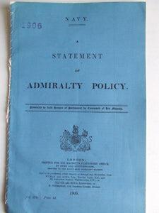 Navy - A Statement of Admiralty Policy