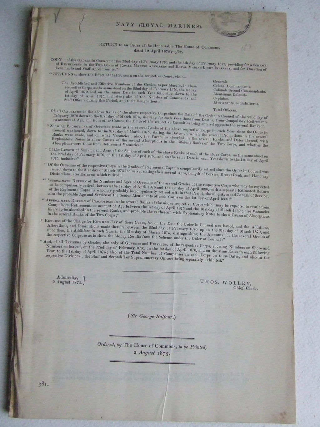 Parliamentary Return on the subject of retirement schemes, casualties, promotions, etc. for the Royal Marine Artillery and Royal Marine Infantry corps