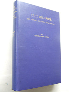 East Kilbride, the history of parish and village