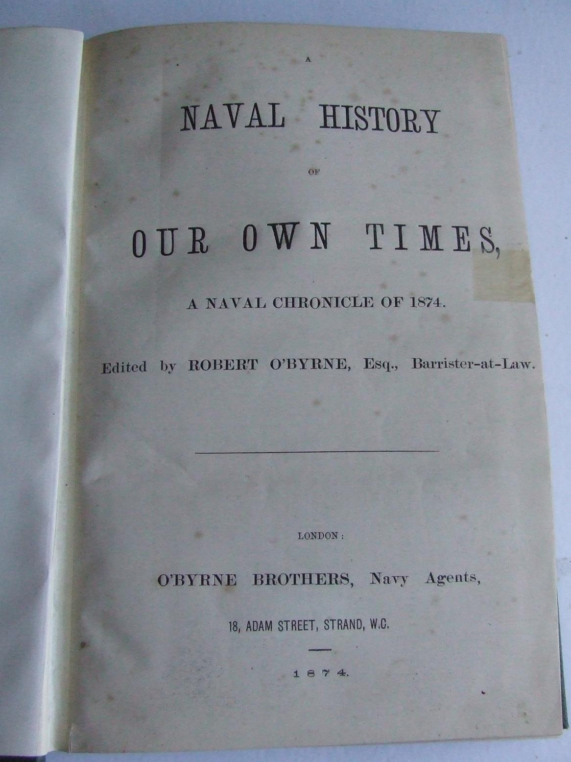 A Naval History of Our Own Times