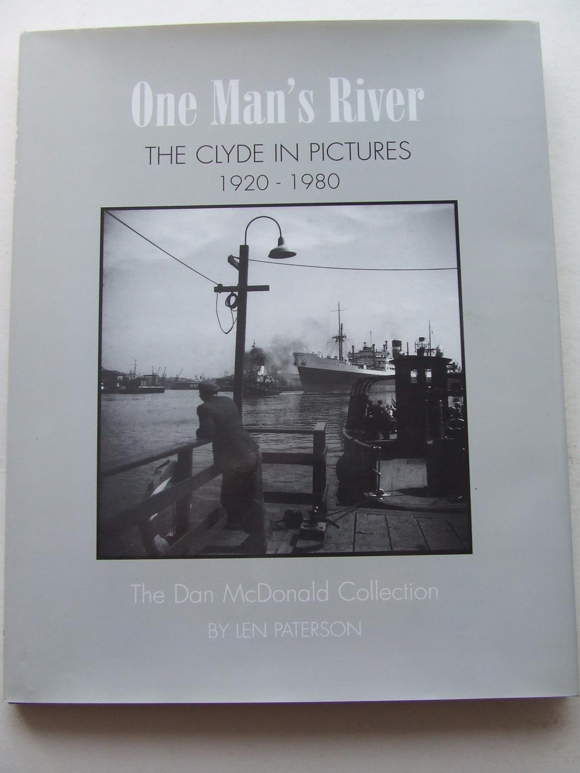 One Man's River, the Clyde in Pictures 1920-1980