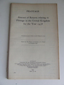 Abstract of Returns Relating to Pilots and Pilotage in the United Kingdom for the year 1938