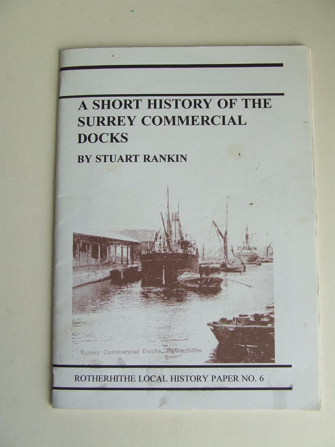 A Short History of the Surrey Commercial Docks