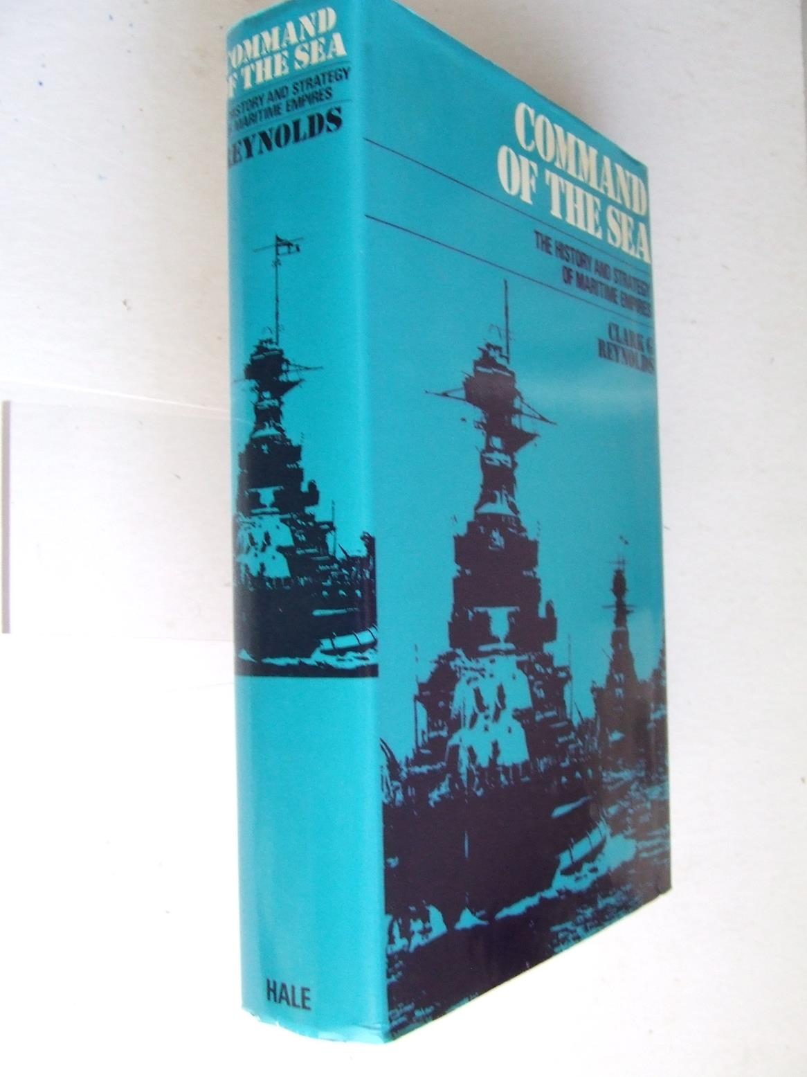 Command of the Sea, the history and strategy of maritime empires