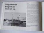 Suomalaisia hoyrylaivoja 150 vuotta, maailman merilla ja kotivesilla 1833-1983