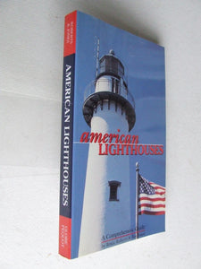 American Lighthouses, a comprehensive guide