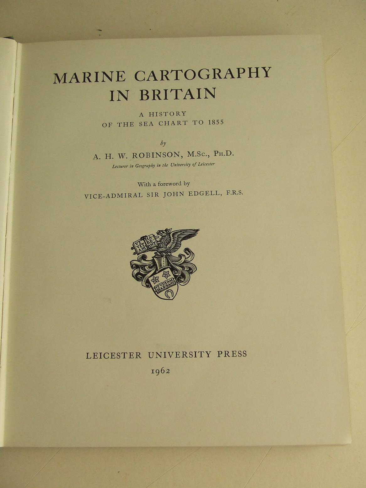 Marine Cartography in Britain, a history of the sea chart to 1855