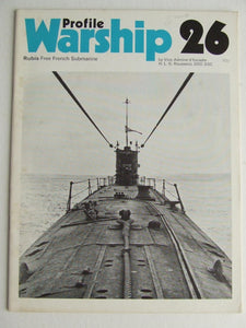 PROFILE WARSHIP 26 - Rubis, Free French submarine