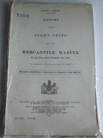 Report on the Sight Tests used in the Mercantile Marine......1895 - 1913