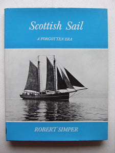 Scottish Sail, a forgotten era