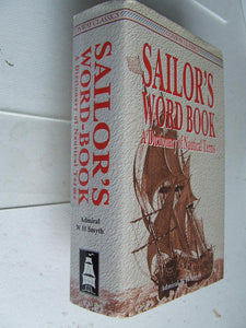 Sailor's Word-Book. an alphabetical digest of nautical terms