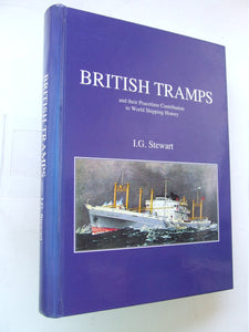 British Tramps and their peacetime contribution to world shipping history