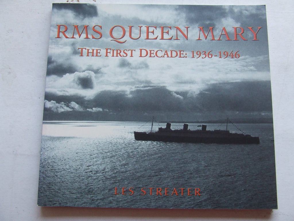RMS Queen Mary, the first decade: 1936-1946