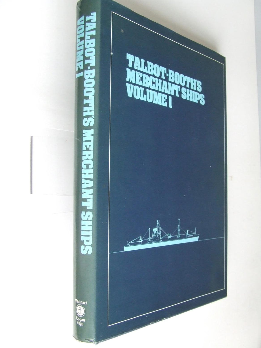 Talbot-Booth's Merchant Ships. volume 1 – McLaren Books