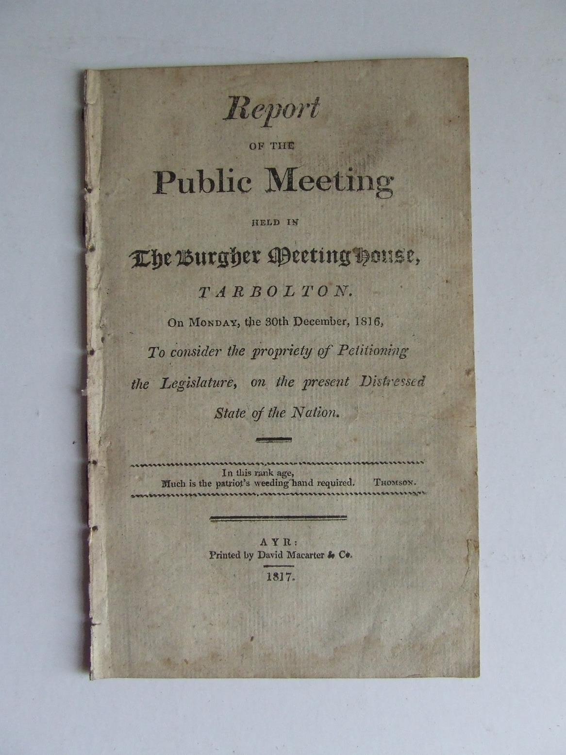 Report of the Public Meeting held in the Burgh Meeting House, Tarbolton. on Monday, the 30th December, 1816