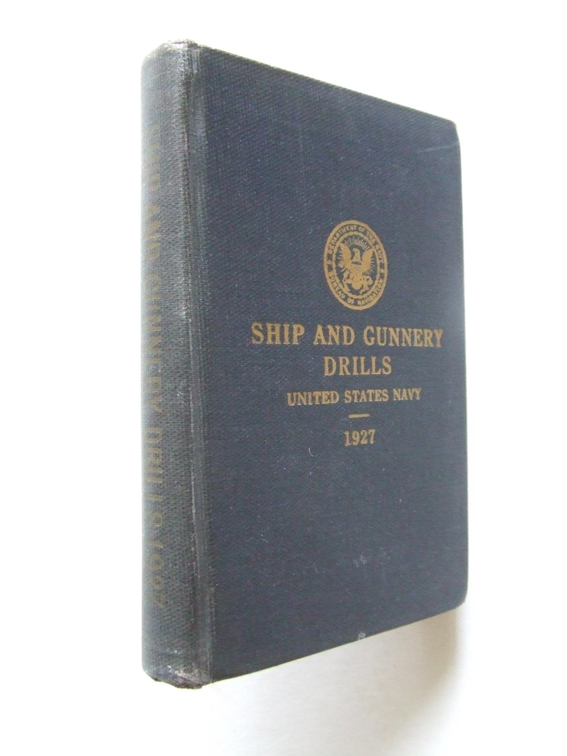 Ship and Gunnery Drills, United States Navy