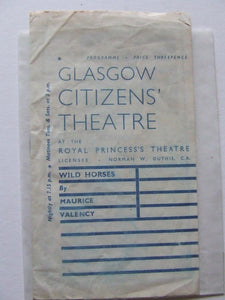 Wild Horses - Glasgow Citizens Theatre 1947 theatre programme.