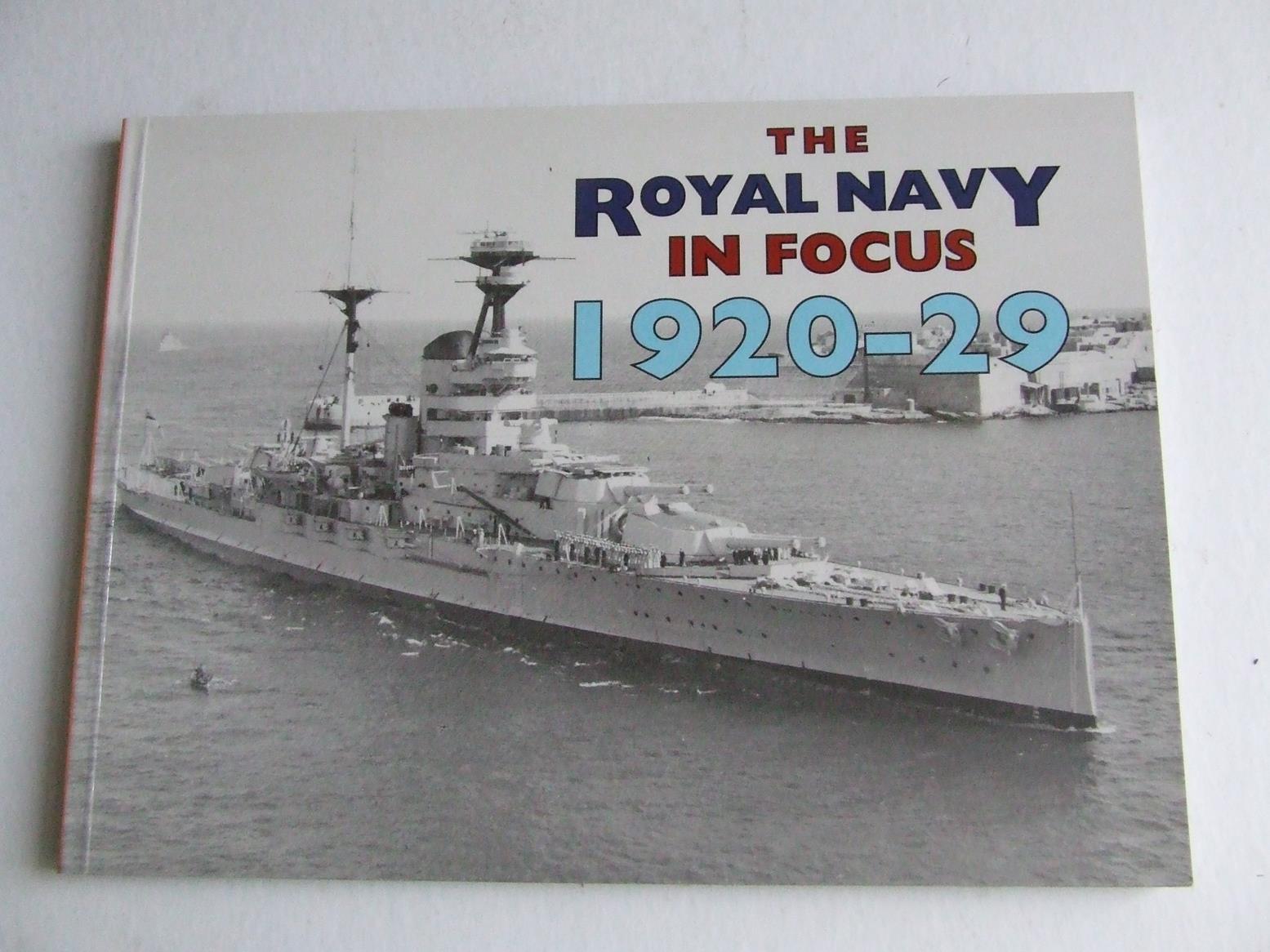 The Royal Navy in Focus 1920-29