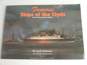 Famous Ships of the Clyde . revised and enlarged edition