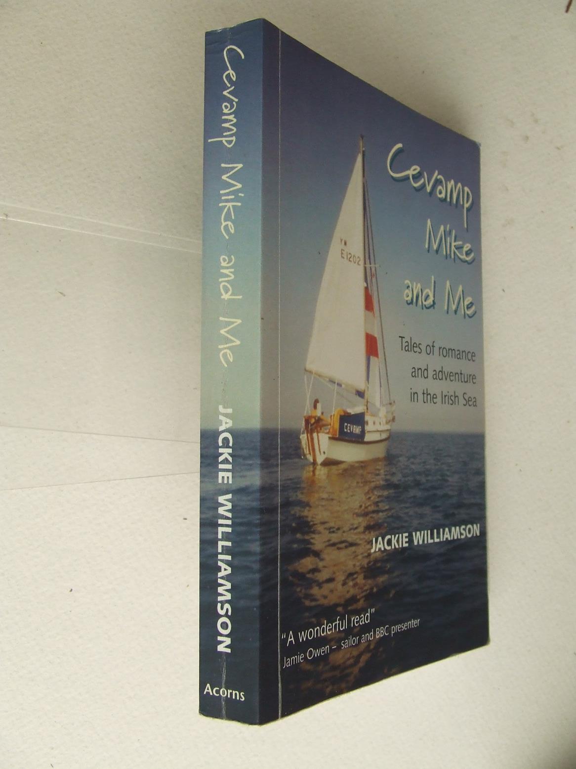 Cevamp, Mike and Me, tales of romance and adventure in the Irish Sea