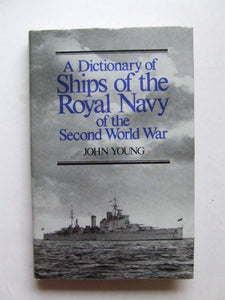 Dictionary of Ships of the Royal Navy of the Second World War