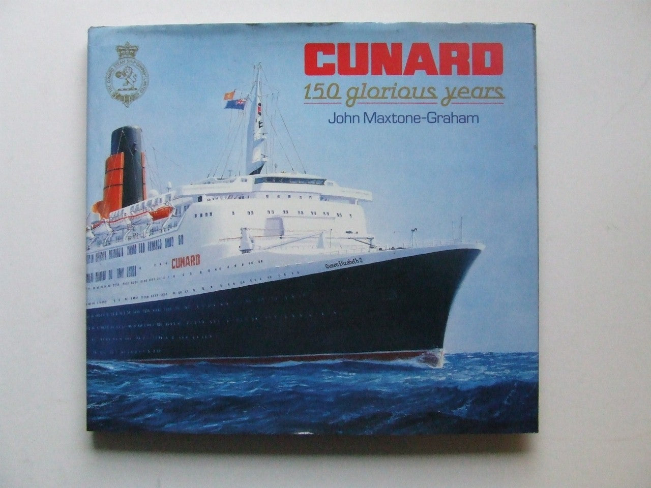 Cunard, 150 glorious years
