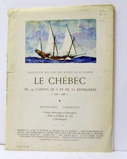 Le Chébec, de 24 Canons de 6 et 35 Espingoles, 1750-1786