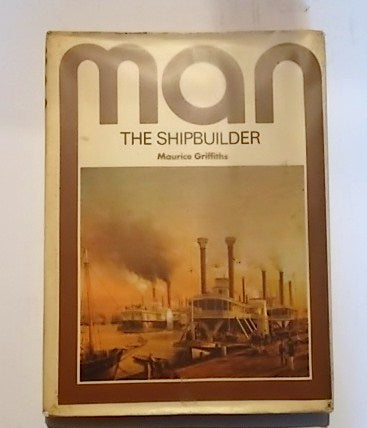 Man the Shipbuilder