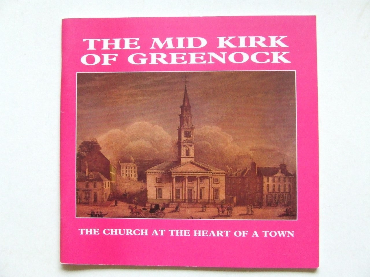 Mid Kirk of Greenock, a development and social history, 1741-1991