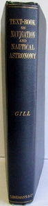 Text-Book on Navigation and Nautical Astronomy  -  J. Gill