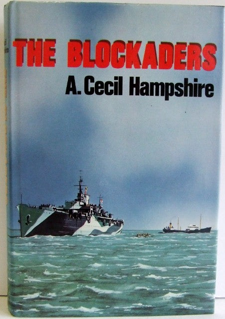 The Blockaders  -  A.Cecil Hampshire