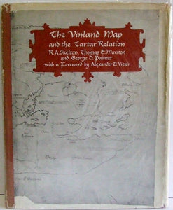 The Vinland Map and the Tartar Relation  -  Skelton, Marston & Painter