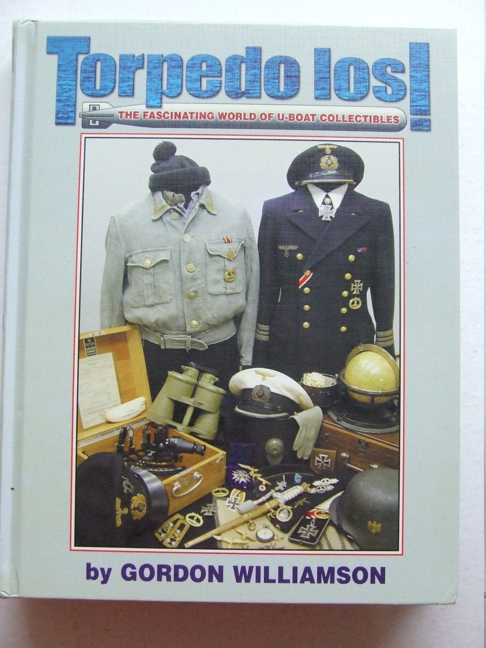 Torpedo Los!, the fascinating world of u-boat collectibles