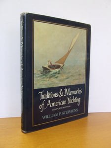 Traditions Memories of American Yachting  [complete edition]