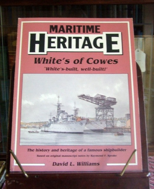 White's of Cowes (Maritime Heritage series)