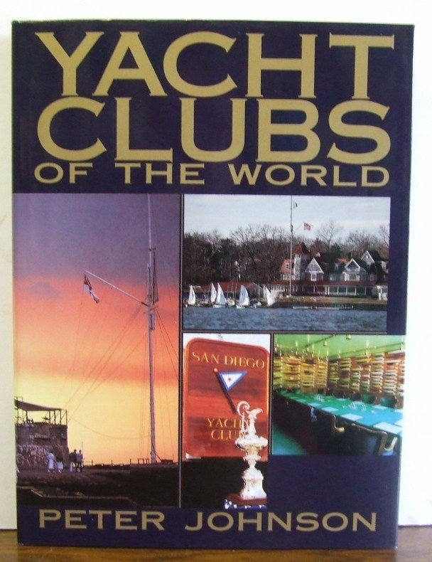 Yacht Clubs of the World  -  Paul Johnson